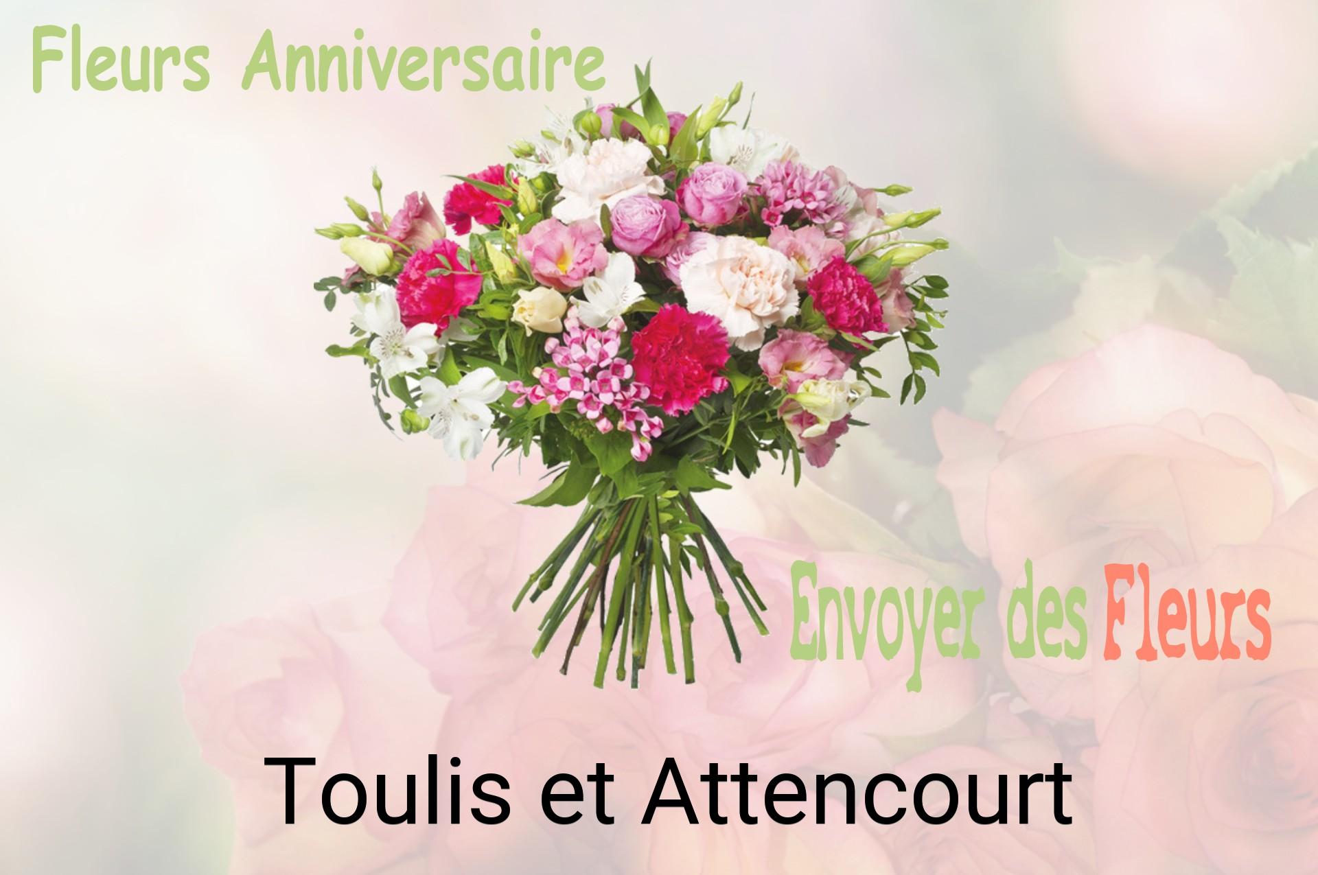 Bouquet de fleurs d’anniversaire livré à Toulis-et-Attencourt